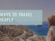 7 Ways to Travel Cheap Travel Cheap